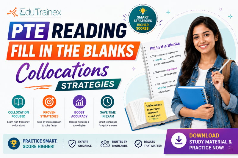 PTE Reading Fill in the Blanks Collocations Strategies guide by EduTrainex